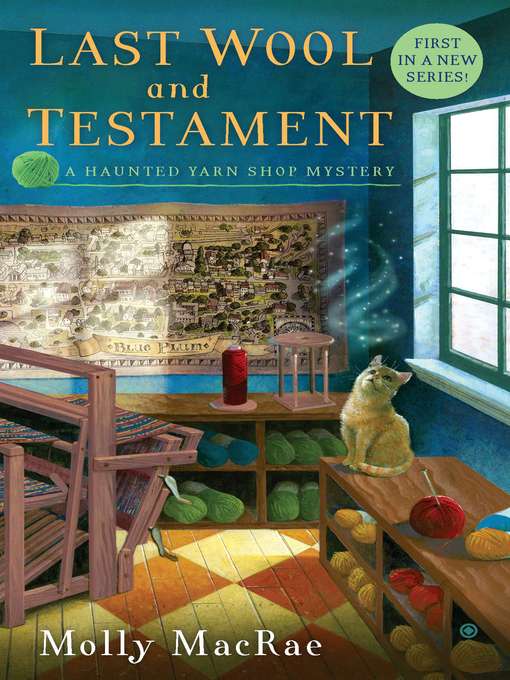Title details for Last Wool and Testament by Molly MacRae - Wait list